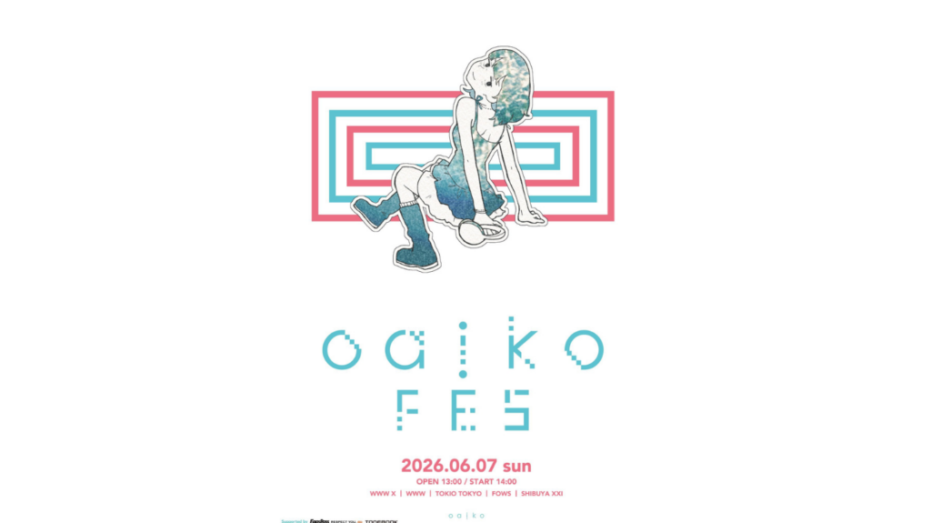 <ライブレポート #1>Oaiko FESーールサンチマン / Homecomings / fulusu / TIDAL CLUB / KOTORI